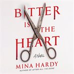 Bitter Is the Heart cover image cdn