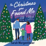 Christmas You Found Me : Heart of the Wilderness cover image cdn