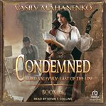 Condemned : Lord Valevsky Book #6. Lord Valevsky: Last of the Line cover image cdn