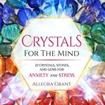 Crystals for the Mind cover image cdn