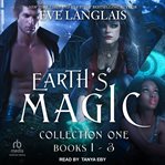Earth's Magic Collection One : Books 1 – 3 cover image cdn