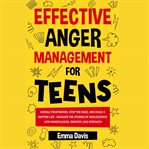 Effective Anger Management for Teens cover image cdn