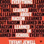 Everything I Learned About Racism I Learned in School cover image cdn
