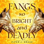 Fangs So Bright & Deadly : Mythwoven cover image cdn
