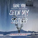 Have You Seen My Sister cover image cdn
