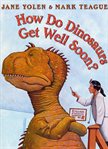 How Do Dinosaurs Get Well Soon? cover image cdn