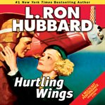 Hurtling Wings : Golden Age Stories cover image cdn