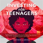 INVESTING for TEENAGERS cover image cdn