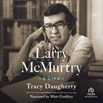 Larry McMurtry : A Life cover image cdn