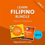 Learn Filipino Bundle : Filipino for Beginners (Level 2) cover image cdn