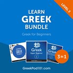 Learn Greek Bundle : Greek for Beginners (Level 2) cover image cdn