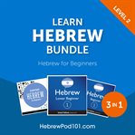 Learn Hebrew Bundle : Hebrew for Beginners (Level 2) cover image cdn