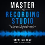 Master the Recording Studio cover image cdn