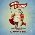 Nine Goblins : A Novella cover image cdn