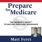 Prepare for Medicare cover image cdn
