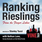 Ranking rieslings from the finger lakes cover image cdn