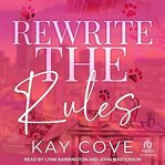 Rewrite the Rules : Real Life, Real Love cover image cdn