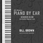 Scherzo in Bb : Intermediate Beginner Level. Piano by Ear cover image cdn