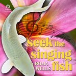 Seek the Singing Fish cover image cdn