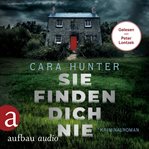 Sie finden dich nie : Detective Inspector Fawley ermittelt cover image cdn