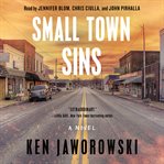 Small Town Sins : A Novel cover image cdn
