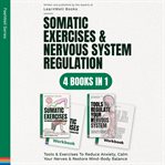 Somatic Exercises & Nervous System Regulation 4 Books in 1 cover image cdn