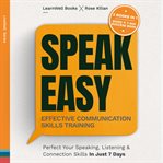 Speak Easy : Effective Communication Skills Training. LiveWell cover image cdn