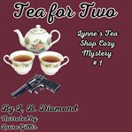 Tea for Two cover image cdn