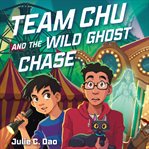 Team Chu and the Wild Ghost Chase cover image cdn