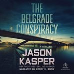 The Belgrade Conspiracy : Shadow Strike cover image cdn