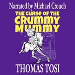 The Curse of the Crummy Mummy cover image cdn