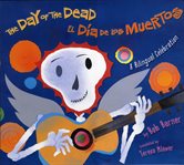 The Day of the Dead / La Día de los Muertos : A Bilingual Celebration cover image cdn