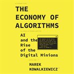 The Economy of Algorithms cover image cdn