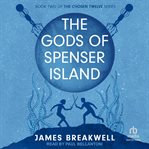 The Gods of Spenser Island : Chosen Twelve cover image cdn