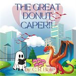 The Great Donut Caper!! cover image cdn