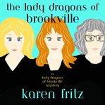 The Lady Dragons of Brookville cover image cdn