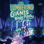 The Lumbering Giants of Windy Pines cover image cdn