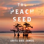 The Peach Seed cover image cdn