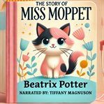 The Story of Miss Moppet cover image cdn