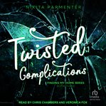 Twisted Complications : Finding My Home cover image cdn