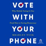 Vote With Your Phone cover image cdn