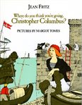 Where Do You Think You're Going, Christopher Columbus? cover image cdn