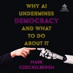 Why AI Undermines Democracy and What to Do About It cover image cdn