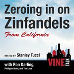 Zeroing in on zinfandels from california cover image cdn