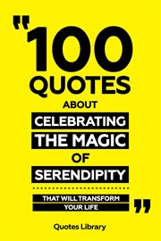 100 Quotes About Celebrating the Magic of Serendipity : That Will Transform Your Life cover image cdn