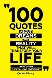 100 Quotes About Dreams and Reality That Will Transform Your Life : Navigating the Realm of Possibil cover image cdn