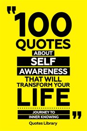 100 Quotes About Self-Awareness That Will Transform Your Life : Journey to Inner Knowing cover image cdn