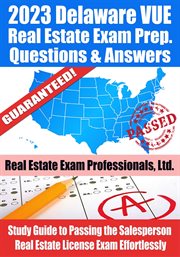 2023 Delaware VUE Real Estate Exam Prep Questions & Answers : Study Guide to Passing the Salesperson cover image cdn