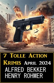 7 Tolle Action Krimis April 2024 cover image cdn