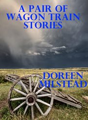 A Pair of Wagon Train Stories cover image cdn